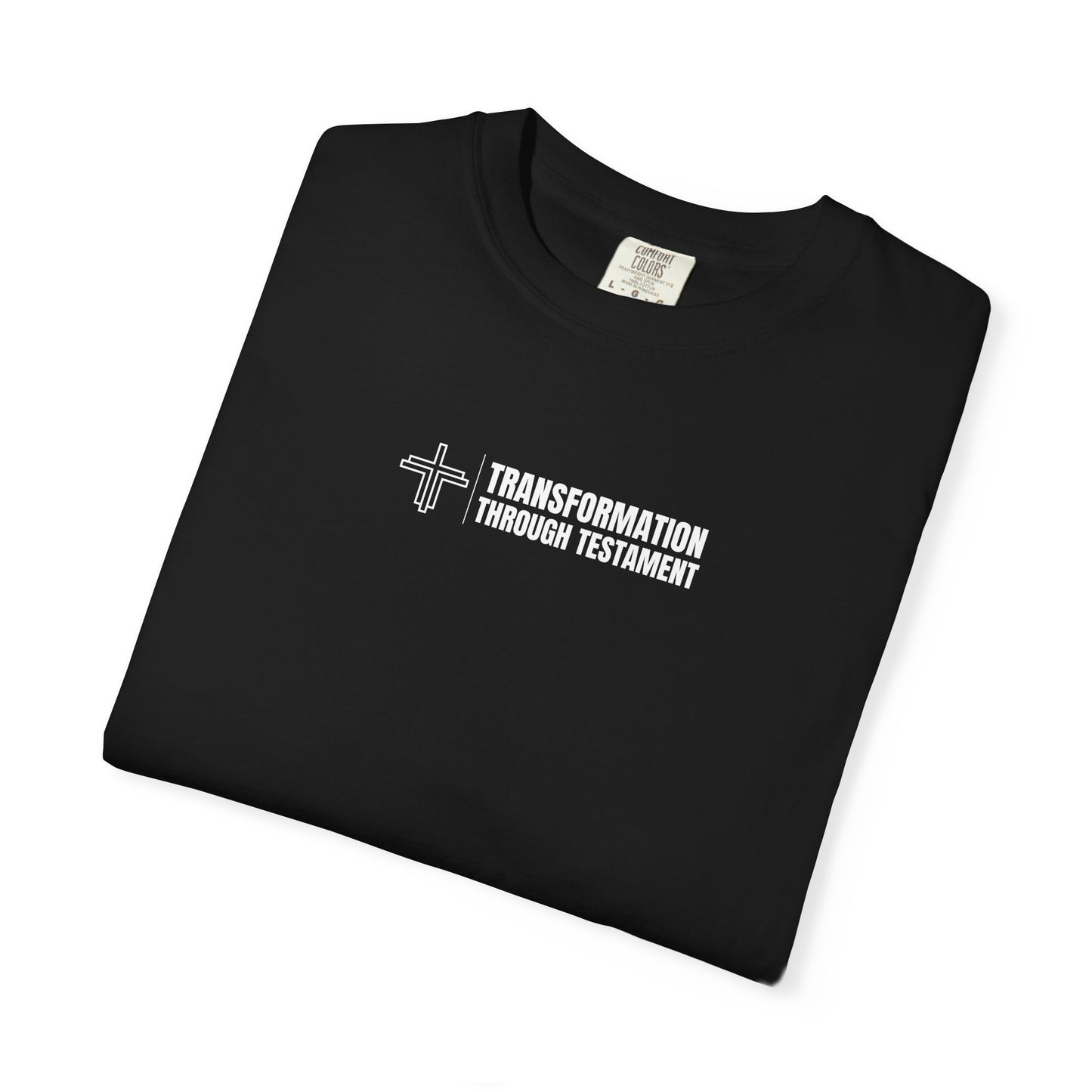 Transformation Through Testament T-Shirt — Renewed, Transformed, and Equipped to Proclaim